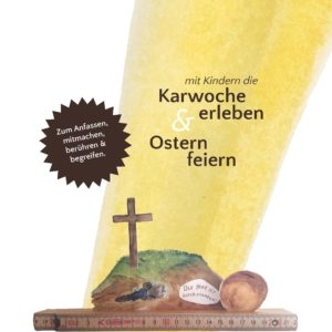 Ostern mit Kindern feiern mit dem Oster-Diorama